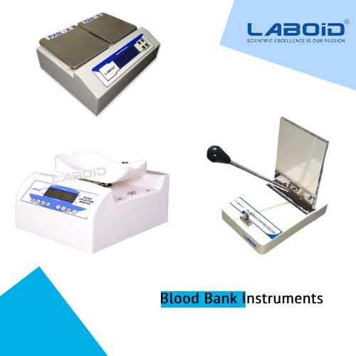 Blood Bank Instruments